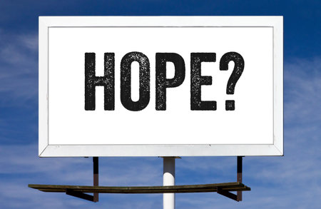 Hope? message painted on a billboard signの写真素材
