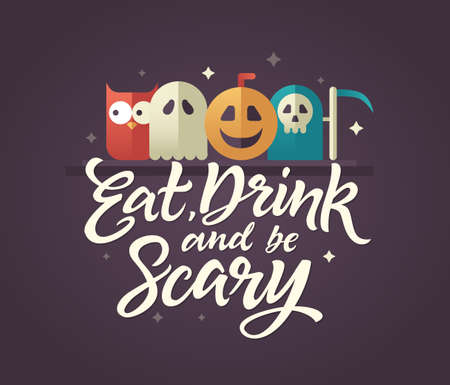 Eat, drink and be scary - Halloween card with calligraphy textのイラスト素材