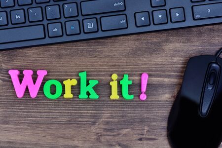 Work it words on wooden table