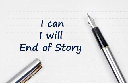 I can I will End of story text on notebook page close-upの写真素材