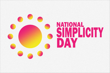 National Simplicity Day Vector illustration. Holiday concept. Template for background, banner, card, poster with text inscription.のイラスト素材