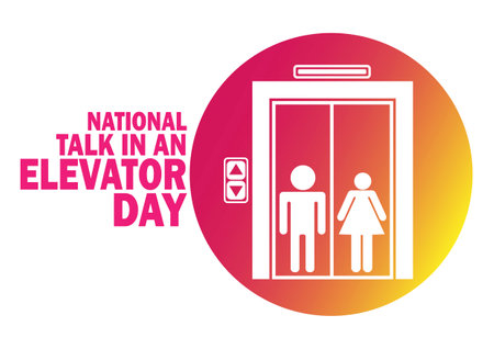 National Talk In An Elevator Day. Holiday concept. Template for background, banner, card, poster...