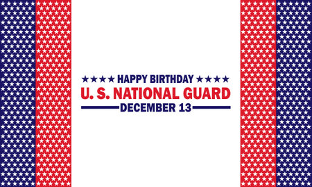 Happy Birthday Us National Guard. December 13. Holiday concept. Template for background, banner, card, poster with text inscription. Vector illustration.のイラスト素材