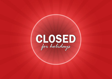 Vector closed for holidays sign isolated on red background. design template perfect for business, retail store, officeのイラスト素材