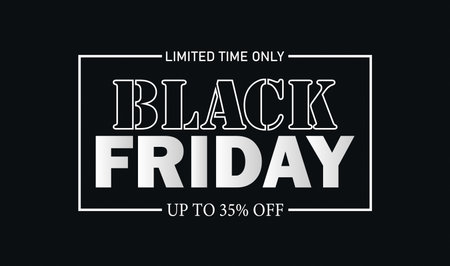 Black Friday Sale â€“ Limited Time Only â€“ Up to 35% Off. Black Friday Sale Shopping...