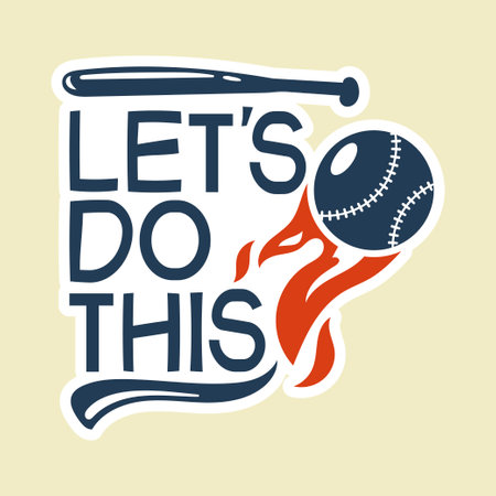 Let's do this - sport lettering and baseball ball. Vector illustrationのイラスト素材