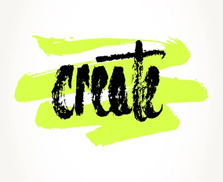 Create hand written motivational saying over yellow-green brush stroke. Modern brush pen lettering. Hand made typography isolated over white.のイラスト素材