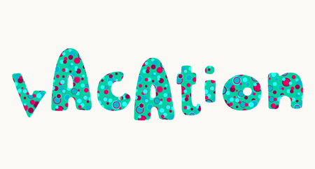 Vacation. Bold colorful green and red summer lettering, bright fun hand drawn words isolated over white background.のイラスト素材