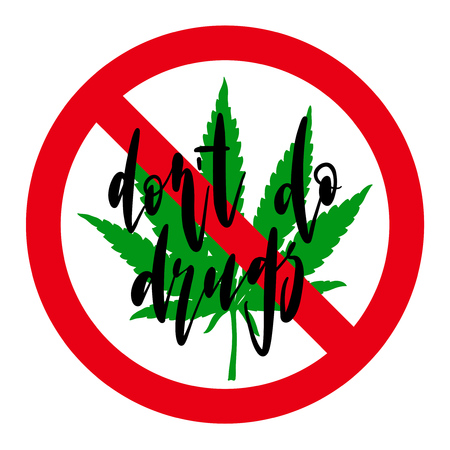 Don't do drugs red sign. Hand drawn marijuana leaf prohibited. Stop narcotic cannabis design element. Vector illustration isolated over white background.のイラスト素材