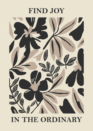 Botanical Matisse inspired flower wall art posters, brochure, flyer templates, contemporary collage. Organic shapes, line floral pattern with positive quote, Find joy in the ordinary..のイラスト素材