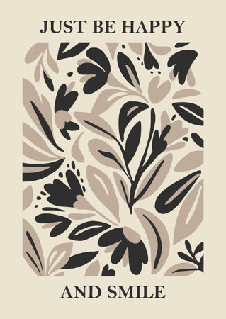 Botanical Matisse inspired flower wall art posters, brochure, flyer templates, contemporary collage. Organic shapes, line floral pattern with positive quote, Just be happy and smileのイラスト素材