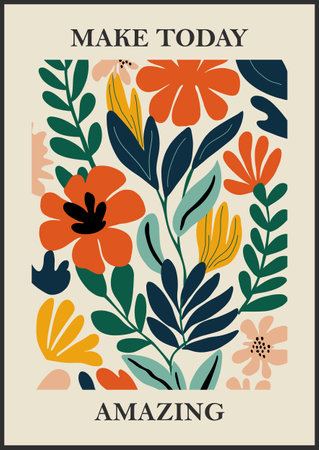 Botanical Matisse inspired flower wall art posters, brochure, flyer templates, contemporary collage. Organic shapes, line floral pattern with positive quote, Make today amazingのイラスト素材