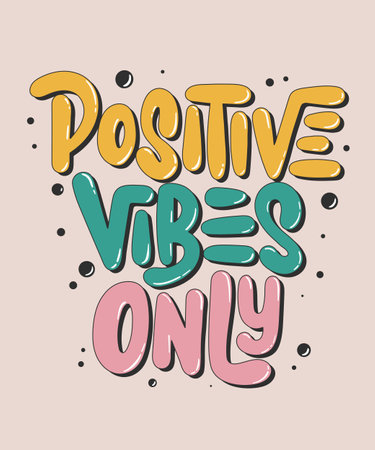 Vector poster with hand drawn unique bubble text lettering design for wall art, decoration, t-shirt prints. Keep positive thinking. Motivational and inspirational quote. Positive vibes only.のイラスト素材