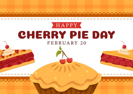 National Cherry Pie Day on February 20 with Food of Pastry Shells and Cherries Fillings in Flat Cartoon Hand Drawn Templates Illustrationのイラスト素材