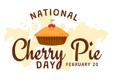 National Cherry Pie Day Vector Illustration on February 20 with Food of Pastry Shells and Cherries Fillings in Flat Cartoon Background Designのイラスト素材