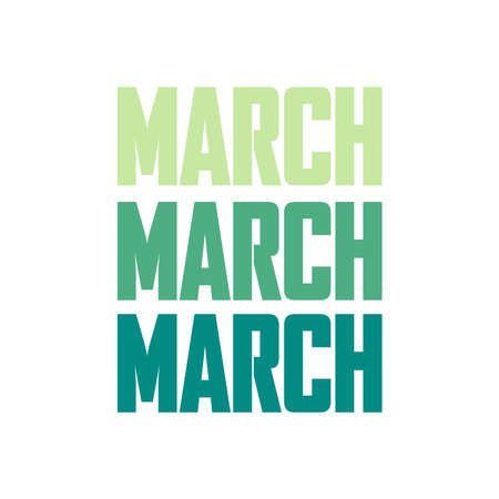 Quote about march month, spring time quote. Perfect design for greeting cards, posters, T-shirts, banners, print invitations, or any designのイラスト素材