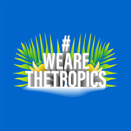Illustration design of International Day of the Tropic. We are the topicsのイラスト素材
