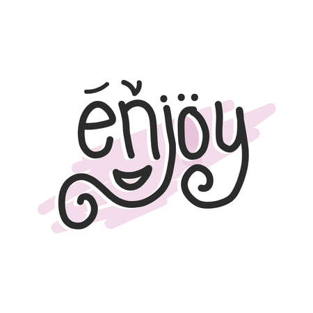 Enjoy text. Brush calligraphy. Vector isolated illustrationのイラスト素材