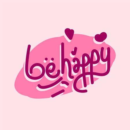 doodle about Be Happy Handwritten Calligraphy Vector Illustration, Black Brushpen Letteringのイラスト素材