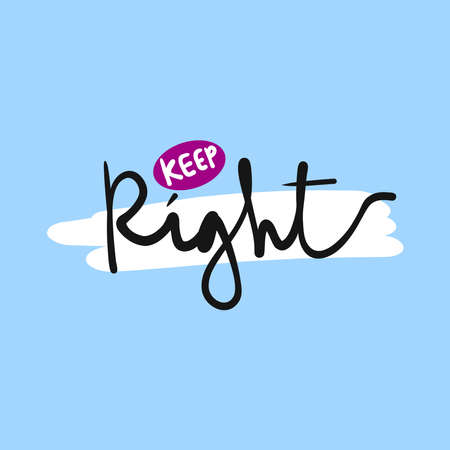 Keep right typography in doodle style. Vector illustrationのイラスト素材