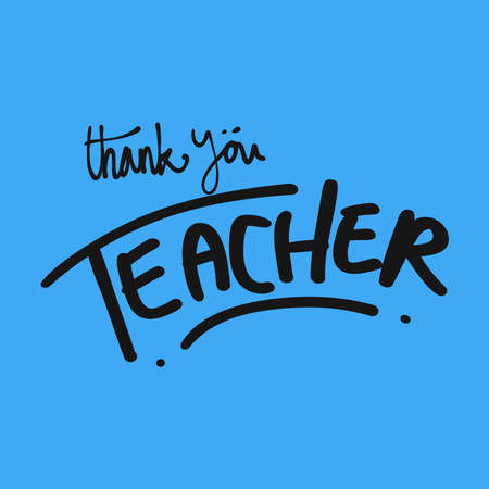 Happy teacher's day vector illustration. Hand painted lettering phrase.のイラスト素材