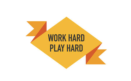 Work hard play hard hand drawn inscription. Vector motivational quote.