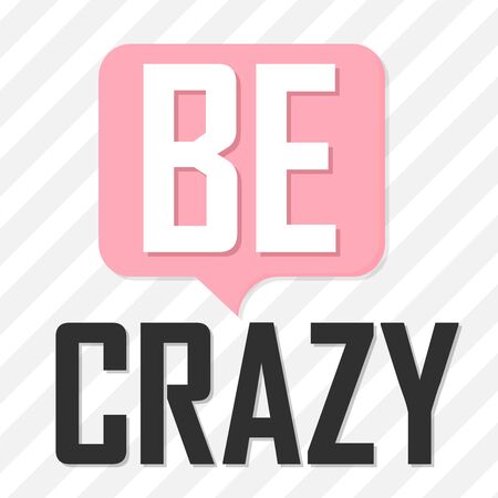 Be crazy, poster design template, vector illustrationのイラスト素材
