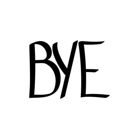 Bye, isolated calligraphy lettering, word design template, vector illustrationのイラスト素材