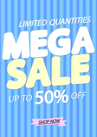 Mega Sale, up to 50% off, discount poster design template, special offer, spend up and save more, promotion banner, end of season, vector illustrationのイラスト素材