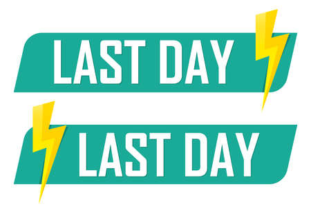 Last Day, set sale banners, discount tags design template, vector illustrationのイラスト素材