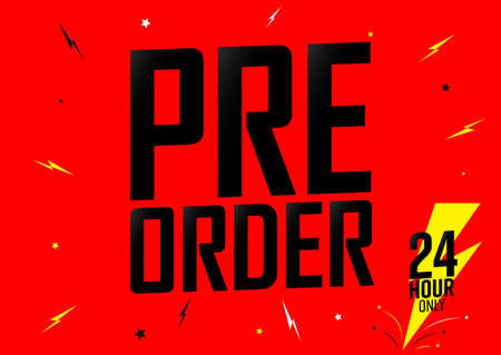 Pre-Order Sale, 24 hours only, discount poster design template. Promotion banner for shop or online store, vector illustration.のイラスト素材