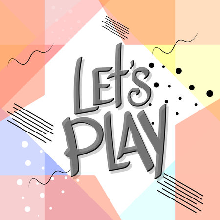 Let's play. Vector hand drawn lettering on geometric background.のイラスト素材