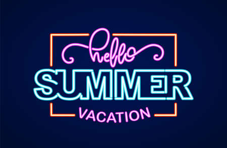Neon light 3d lettering composition of Hello Summer Vacation in frame.のイラスト素材