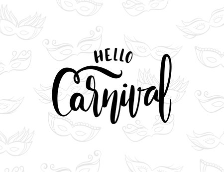 Vector illustration: Handwritten brush lettering of Hello Carnival on hand drawn masks background.のイラスト素材