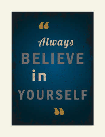 Always Believe in Yourself Typography with blue background. Quotes , motivation, positive inspiration for poster, t shirt. Text Backgroundのイラスト素材