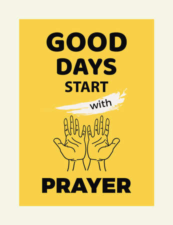 Good Days Start With prayer Typography with yellow background. Quotes , motivation, positive inspiration for poster, t shirt. Text Backgroundのイラスト素材