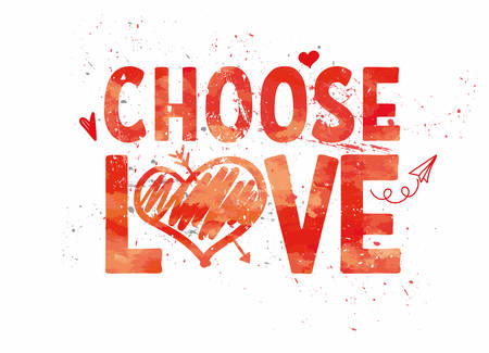 text phrase choose loveのイラスト素材