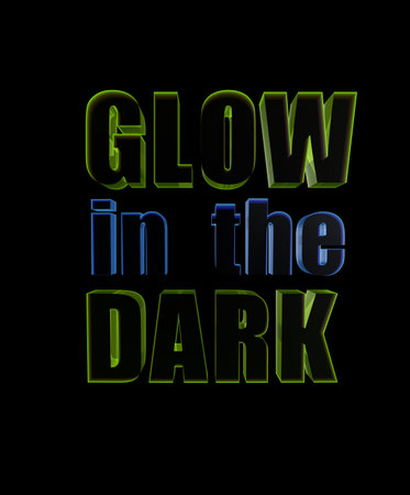 Glow in the dark