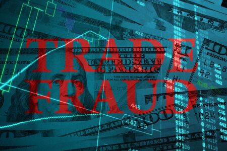 Words Trade fraud  with the financial data on the background.