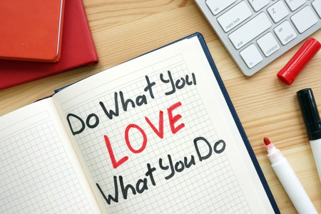 Do what you love what you do handwritten in a note.の写真素材