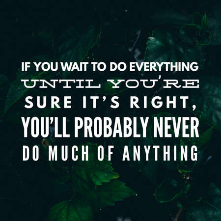 latest motivational quotes, inspirational quotes and sayings about life, wisdom, positive, empowering, success, motivation and inspirationの写真素材
