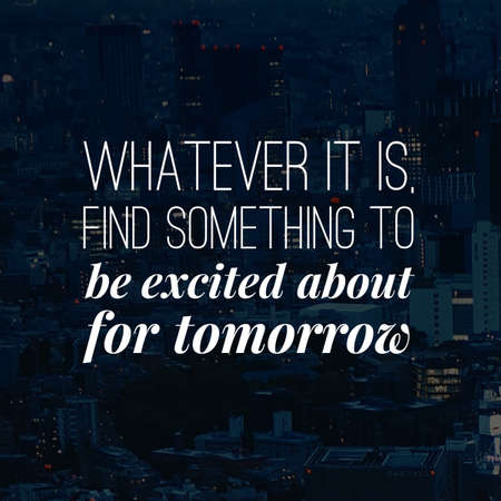 inspirational quotes and sayings about life, positive, empowering, success, happiness, hope, courage, inspiration, motivation and motivational quotesの写真素材