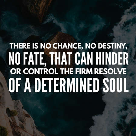 inspirational quotes and sayings about life, positive, empowering, success, happiness, hope, courage, inspiration, motivation and motivational quotesの写真素材