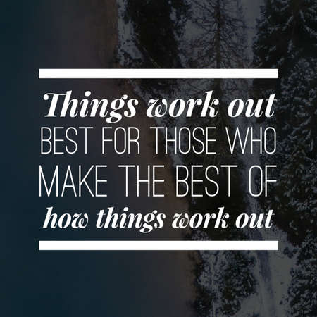 inspirational quotes and sayings about life, positive, empowering, success, happiness, hope, courage, inspiration, motivation and motivational quotesの写真素材