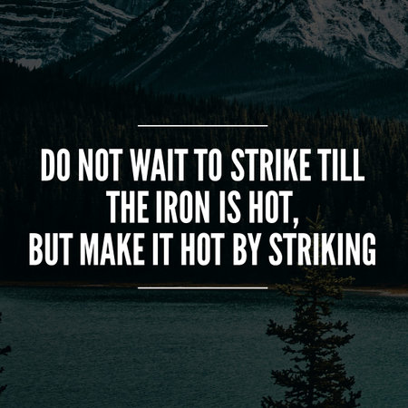 motivational quotes. and sayings about life, wisdom, positive, Uplifting, empowering, success,...
