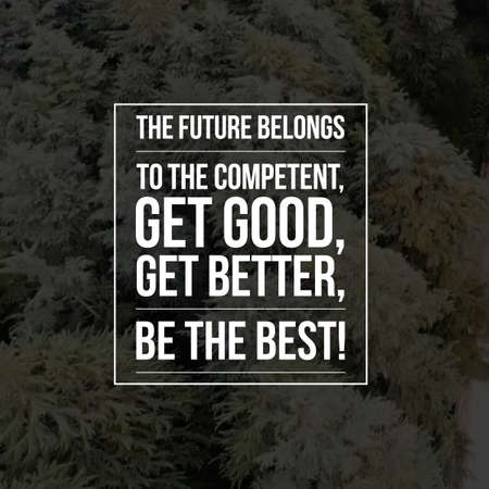 Quotes. inspirational quote, motivational quote and sayings about life, positive, empowering, success, happiness, hope, courage, inspiration and motivationの写真素材