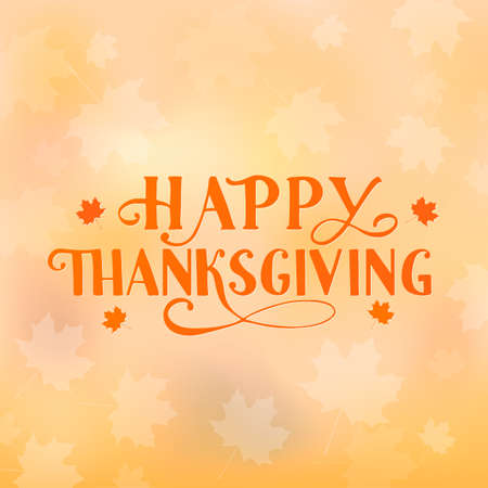 Lettering Happy Thanksgiving and fall maple leaves on autumn gradient background. Thanksgiving Day typography poster. Easy to edit vector template for greeting card, banner, party invitation.のイラスト素材