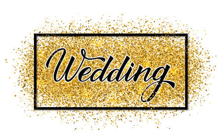 Wedding Hand Written with brush calligraphy lettering on shiny gold texture background. Retro wedding reception sign. Easy to edit vector template for invitations, banners and decorations.のイラスト素材