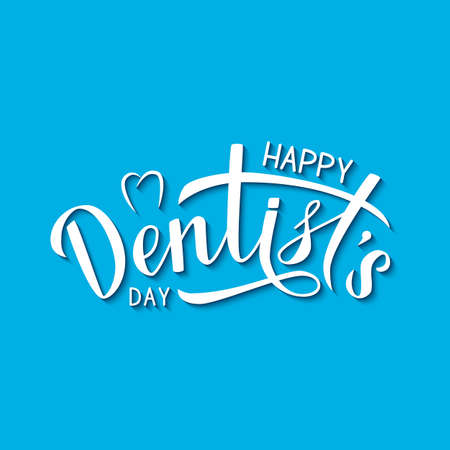 Happy Dentist's Day calligraphy lettering on blue background. Easy to edit template for dentist day greeting card, dental clinic banner, logo, flyer, badge, etc. Typography poster vector illustration.のイラスト素材