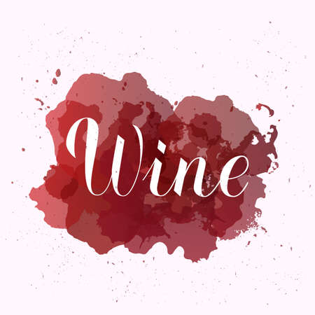 Wine calligraphy lettering  on red stains with sprays around. Vector illustration. Template for bar, restaurant, winery decorations. Perfect for menu, banner, poster, label, tag, logo, etc.のイラスト素材